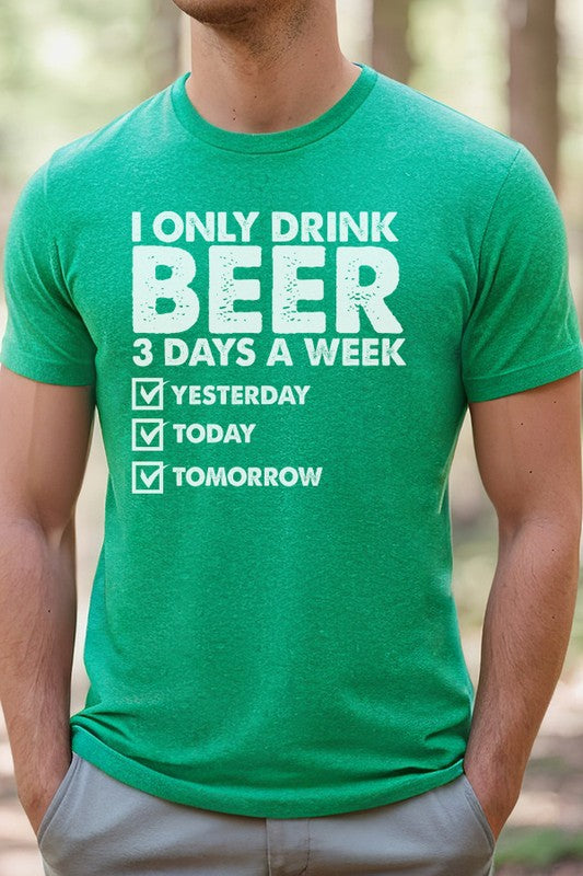 Father's Day Gifts Only Drink Beer 3 Days Tee